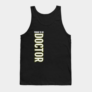 Proud to be Doctor Tank Top